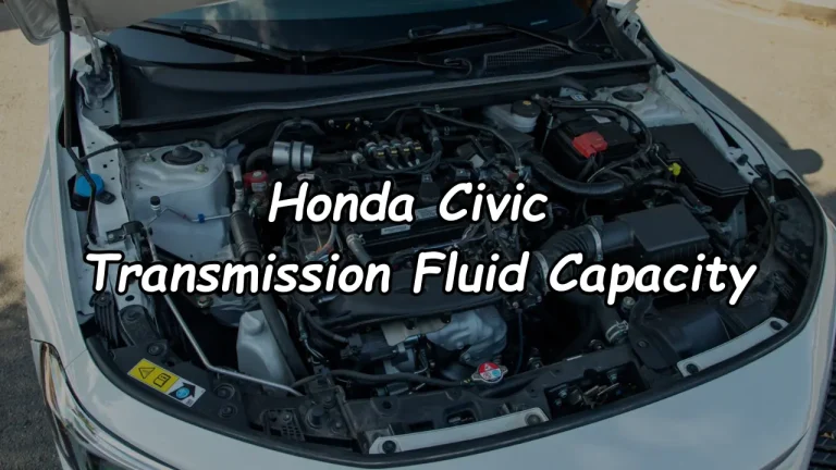 Honda Civic Transmission Fluid Capacity